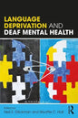 Language Deprivation and Deaf Mental Health - Paperback
