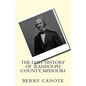 The Lost History of Randolph County, Missouri - Paperback