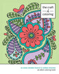 The Craft of Coloring: 30 Paisley and Henna Designs: An Adult Coloring Book - Paperback