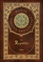 The Republic (Royal Collector's Edition) (Case Laminate Hardcover with Jacket) - Hardcover