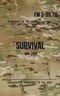 Field Manual 3-05.70 Survival: May 2002 - Paperback