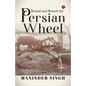 Round and Round the Persian Wheel - Paperback