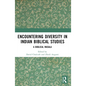 Encountering Diversity in Indian Biblical Studies: A Biblical Masala - Paperback