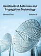 Handbook of Antennas and Propagation Technology: Volume II - Hardcover