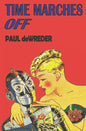 Time Marches Off - Paperback