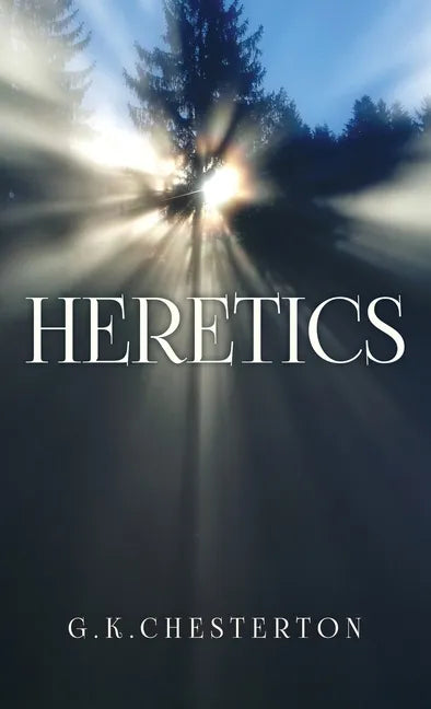 Heretics - Hardcover