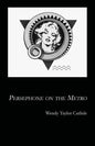 Persephone on the Metro - Paperback