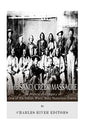 The Sand Creek Massacre: The History and Legacy of One of the Indian Wars' Most Notorious Events - Paperback