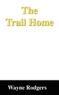 The Trail Home - Paperback