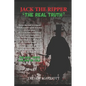 Jack the Ripper-The Real Truth - Paperback