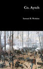 Co. Aytch - Hardcover