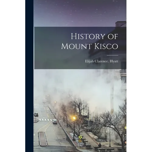 History of Mount Kisco - Paperback