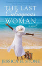 The Last Outrageous Woman - Paperback