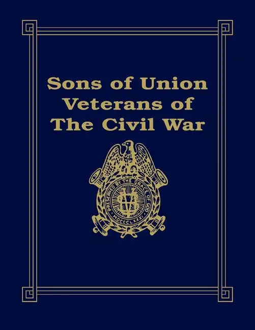 Sons of Union Veterans of the Civil War - Paperback