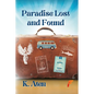 Paradise Lost and Found - Paperback
