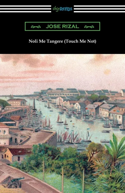 Noli Me Tangere (Touch Me Not) - Paperback