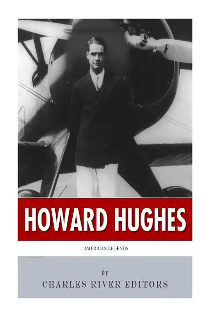 American Legends: The Life of Howard Hughes - Paperback
