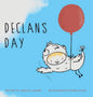 Declan's Day - Hardcover