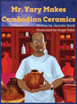 Mr. Yary Makes Cambodian Ceramics - Hardcover