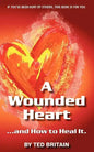 A Wounded Heart - Paperback