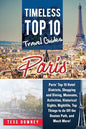 Paris: Paris' Top 10 Hotel Districts, Shopping and Dining, Museums, Activities, Historical Sights, Nightlife, Top Things to d - Paperback