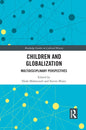 Children and Globalization: Multidisciplinary Perspectives - Paperback