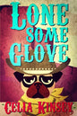 Lonesome Glove: A Little Tombstone Cozy Mystery - Paperback