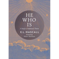 He Who Is: A Study in Traditional Theism - Paperback