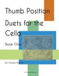 Thumb Position Duets for the Cello, Book One - Paperback