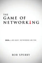 The Game of Networking: MLMers ARE MANY. NETWORKERS ARE FEW. - Paperback