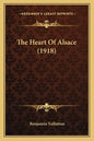 The Heart Of Alsace (1918) - Paperback