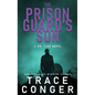 The Prison Guard's Son - Hardcover