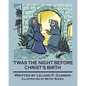 'Twas The Night Before Christ's Birth - Paperback