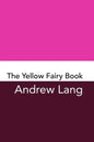 The Yellow Fairy Book: Original and Unabridged - Paperback