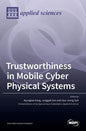 Trustworthiness in Mobile Cyber Physical Systems - Hardcover