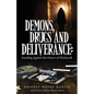 Demons, Drugs and Deliverance - Paperback