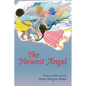 The Newest Angel - Hardcover