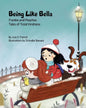 Being Like Bella: A children's book about empathy and compassion and the importance of accepting others for who they are. - Paperback