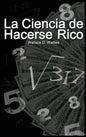 La Ciencia de Hacerse Rico - Hardcover