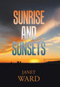 Sunrise and Sunsets - Hardcover