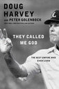 They Called Me God: The Best Umpire Who Ever Lived - Paperback
