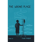 The Wrong Place - Hardcover