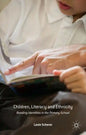 Children, Literacy and Ethnicity: Reading Identities in the Primary School - Hardcover