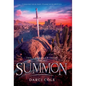 Summon: The Unbroken Tales: Book Two - Hardcover