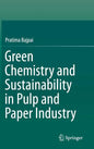 Green Chemistry and Sustainability in Pulp and Paper Industry - Hardcover
