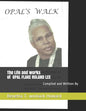 Opal's Walk: The Life and Works of Opal Lee - Paperback