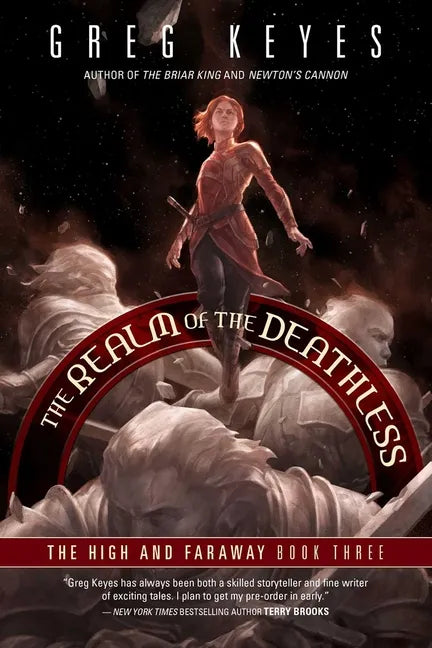 The Realm of the Deathless: The High and Faraway, Book Three - Paperback