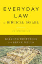 Everyday Law in Biblical Israel: An Introduction - Paperback