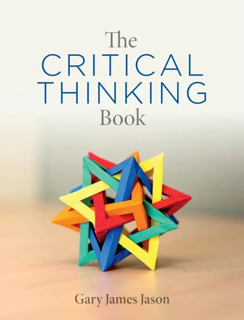 The Critical Thinking Book - Paperback