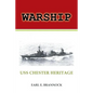 Warship: USS Chester Heritage - Paperback